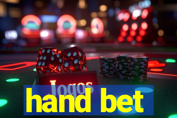 hand bet